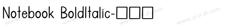 Notebook BoldItalic字体转换